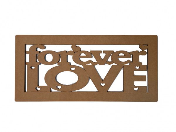 CUADRO FOREVER LOVE (21x45cm) - IND DEL ARTE / CORTE LASER