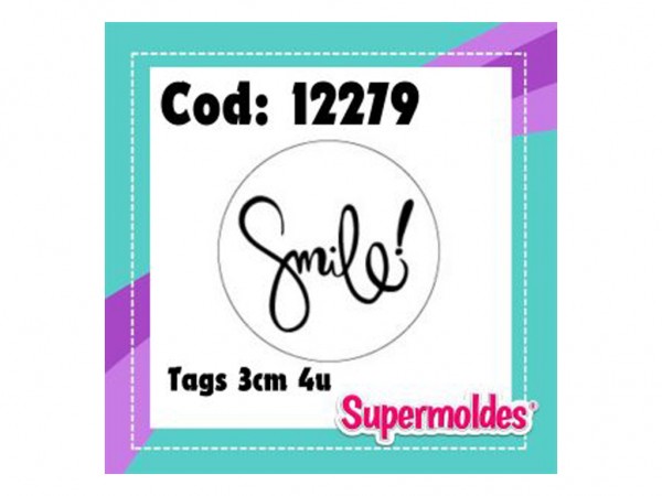 MOLDES RESINA TAGS SMILE 4unid 3cm DIAM - SUPERMOLDES